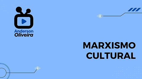 O que é MARXISMO CULTURAL?