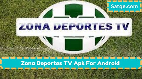 Zona Deportes TV Apk For Android (FIFA 2022 WC)