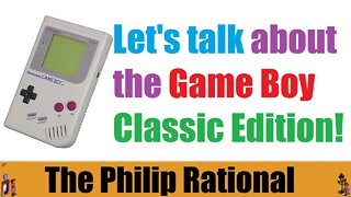 The Game Boy Classic | What could it be like? | The Philip Rational