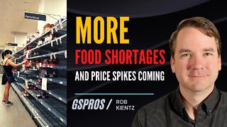 Looming Food Shortages Coming as Prices Spike 30%!
