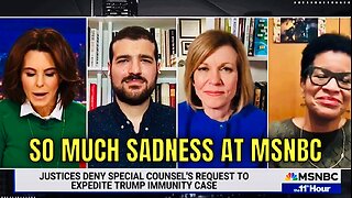 Liberal Tears Flowing at MSNBC after SCOTUS REJECTED Special Counsel’s request for TRUMP Immunity