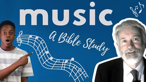 Music - A Bible Study