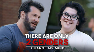 There Are Only 2 Genders (3rd Edition) | Change My Mind