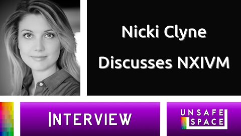 [Interview] Nicki Clyne Discusses NXIVM, Women's Agency, Due Process, and Cancel Culture