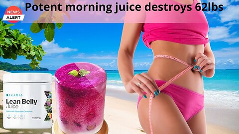 Ikaria Lean Belly Juice Reviews - Ikaria Lean Belly Juice - Ikaria Supplement
