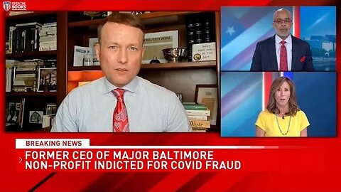 Fox45: CEO of Baltimore Non-Profit Indicted on Covid Fraud Charges