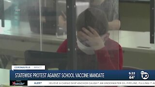 Statewide protest against California's school vaccine mandate