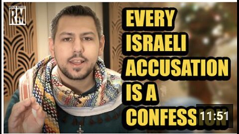 Every Israeli Accusation is a Confession