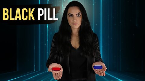 The BLACK PILL Explained (What is the BLACK PILL?)