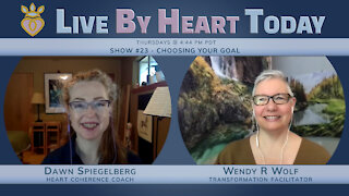 Choosing Your Goal | Live By Heart Today #23