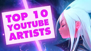 Top 10 Youtube Artists