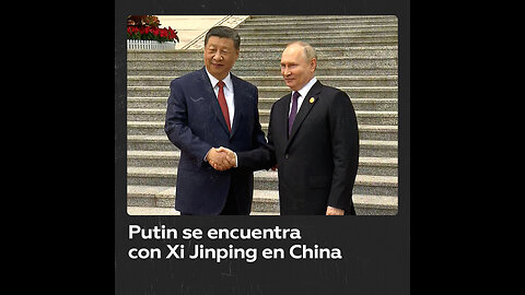 Vladímir Putin se reúne con Xi Jinping en su visita oficial a China