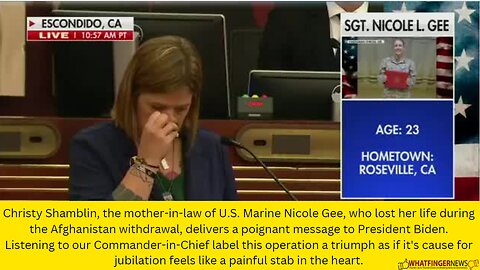 Christy Shamblin, the mother-in-law of U.S. Marine Nicole Gee, who lost her life during