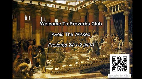 Avoid The Wicked - Proverbs 24:1-2