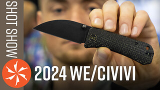 New WE/CIVIVI Knives at SHOT Show 2024 - KnifeCenter.com