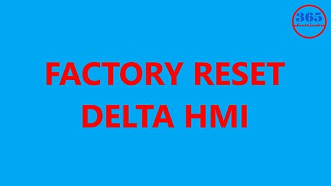 0096 - Factory Reset Delta HMI