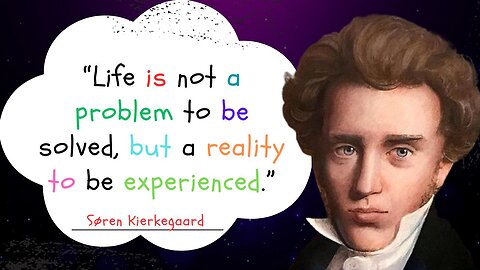 Soren Kierkegaard's Quotes That Will Change Your Perspective on Life