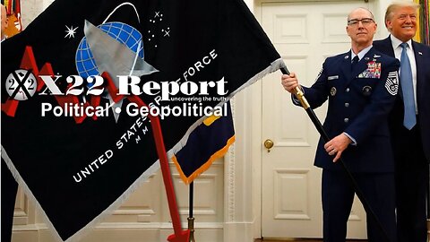 X22 Report - Ep. 3068B - Did Trump Just Send A Message? Space Force,Military Is The Only Way Forward