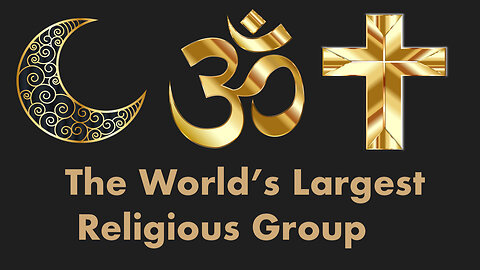 The World's Largest Religious Group | World Religions Ranking | Largest Religion by Population