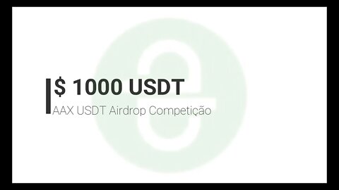 Finalizado - Aax.webounty - $1000 USDT - 10/10/2020 - Corrigido