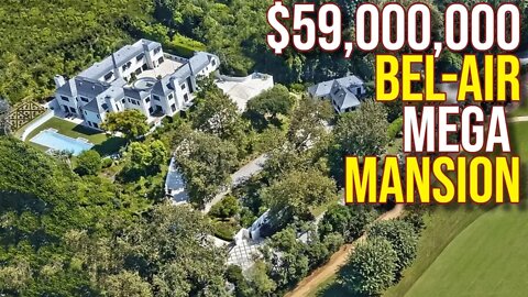 Inside $59,000,000 Bel-Air Mega Mansion