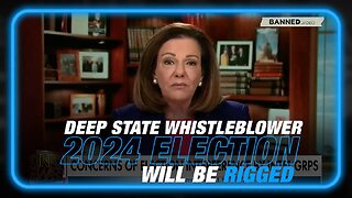 VIDEO: See the Deep State Whistleblower Warn That the 2024 Election Will be Rigged