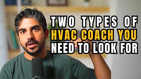 Looking For An HVAC Coach? Here Are The 2 Types Of Coaches You Need To Look For