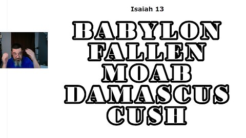 The Fall Of Babylon Isaiah (13-18)
