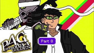 Persona 4 Golden Part 8 l The Search for Kanji and Building Friendships.