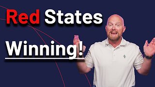 BREAKING NEWS: Red States Are Winning!