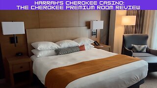 Harrahs Cherokee Casino - The Cherokee Premium Room Review!