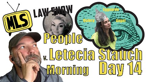 People v. Letecia Stauch: Day 14 (Live Stream) (Morning)