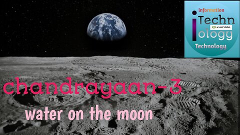 Chandrayaan-3: Exploring the Moon Chandrayaan-3: India's Mission to the Moon