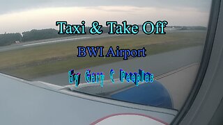 Taxi & Take-Off BWI Airport