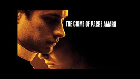 THE CRIME OF PADRE AMARO - 2002