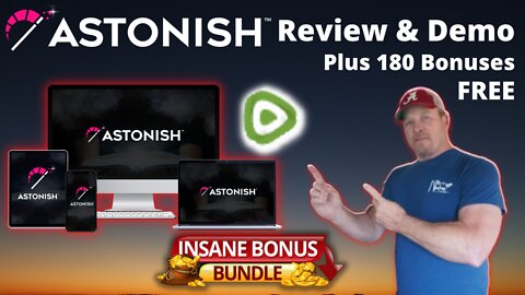 Astonish Review and Demo with the🎁 Most Bonuses🎁🎁