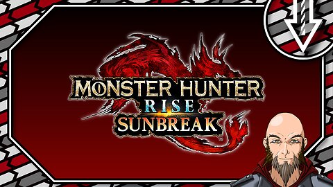 【Monster Hunter Rise - Sunbreak】MonHunMornings continue!!! #ZeilStream #ENVtuber #vtuber