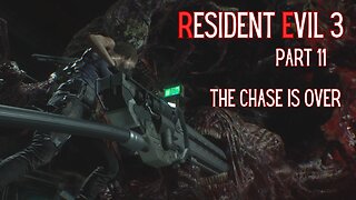 Resident Evil 3 Remake Part 11 - The Chase Is Over
