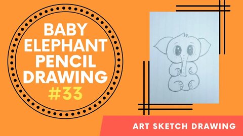 Baby Elephant Pencil Drawing Easy and Simple Drawings l Baby Elephant Pencil Drawing #babyelephant
