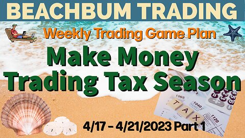 Make Money Trading Tax Season