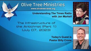 The Infrastructure of the Antichrist - Part 1 – Pastor Billy Crone