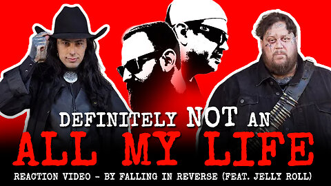 Definitely NOT a Falling in Reverse (feat. Jelly Roll) "ALL MY LIFE" Reaction Video