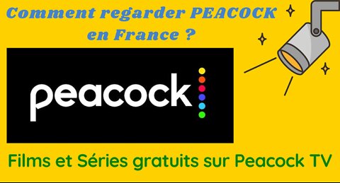 Peacock TV - Service de streaming gratuit à regarder depuis la France