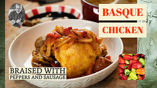 Basque Chicken with Peppers - Chef Terry