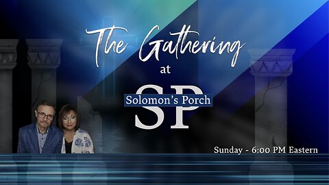 THE GATHERING at SOLOMON'S PORCH - 05/07/2023: Special Guest: Hagin Henderson
