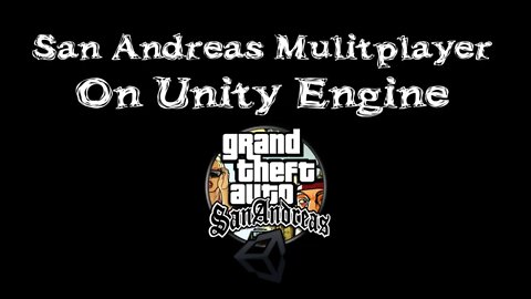 San Andreas Multiplayer ON UNITY! (SAMP on Unity Engine Port)
