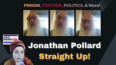 Jonathan Pollard on Prison, Torture, Politics & More!