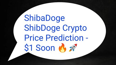 ShibaDoge Shibdoge Price Prediction 🚀 Shibdoge Price 200000X Soon 🚀 Shibadoge Coin Analysis Crypto