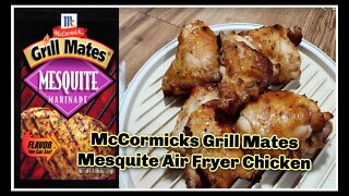 McCormick Grill Mates "Mesquite" Air Fryer Chicken