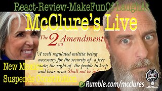 New Mexico Suspends Constitution McClure's Live React Review Make Fun Of Laugh At